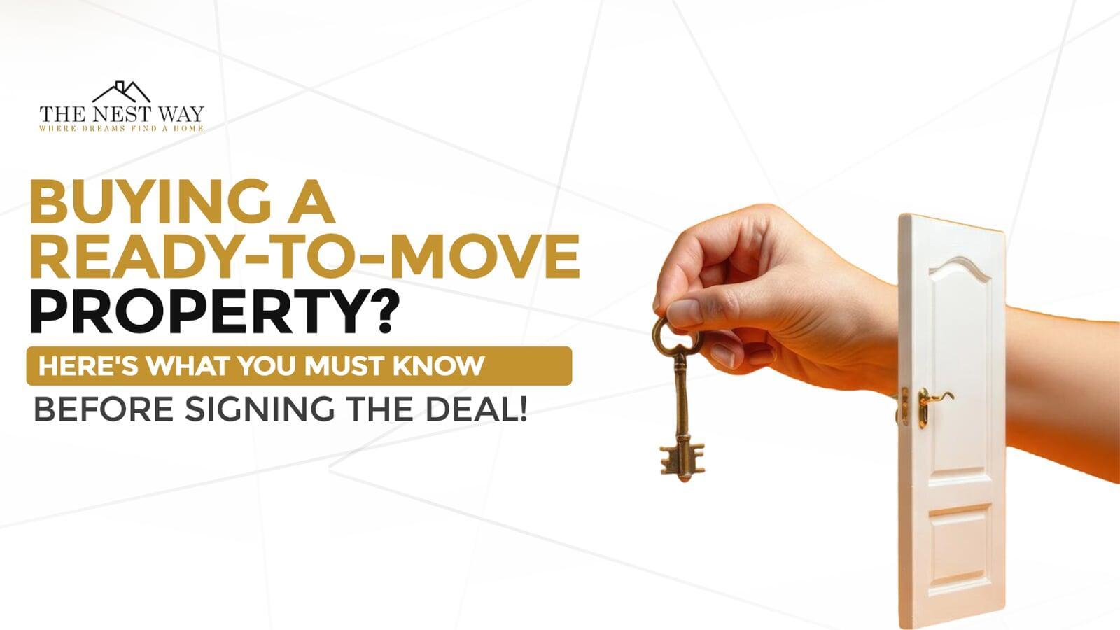 What to Consider Before Buying a Ready-to-Move Property